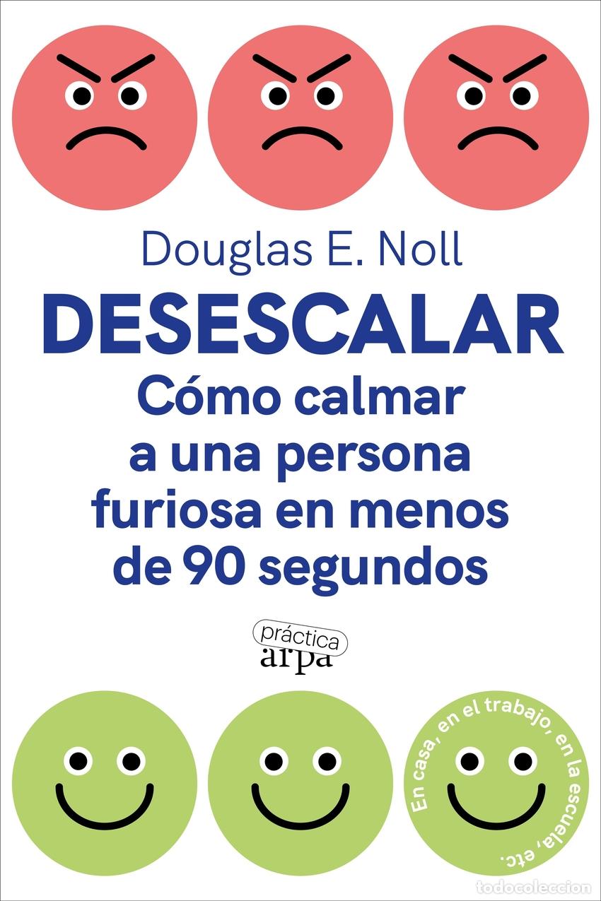 Libros: Desescalar - Noll, Douglas E. - Foto 1