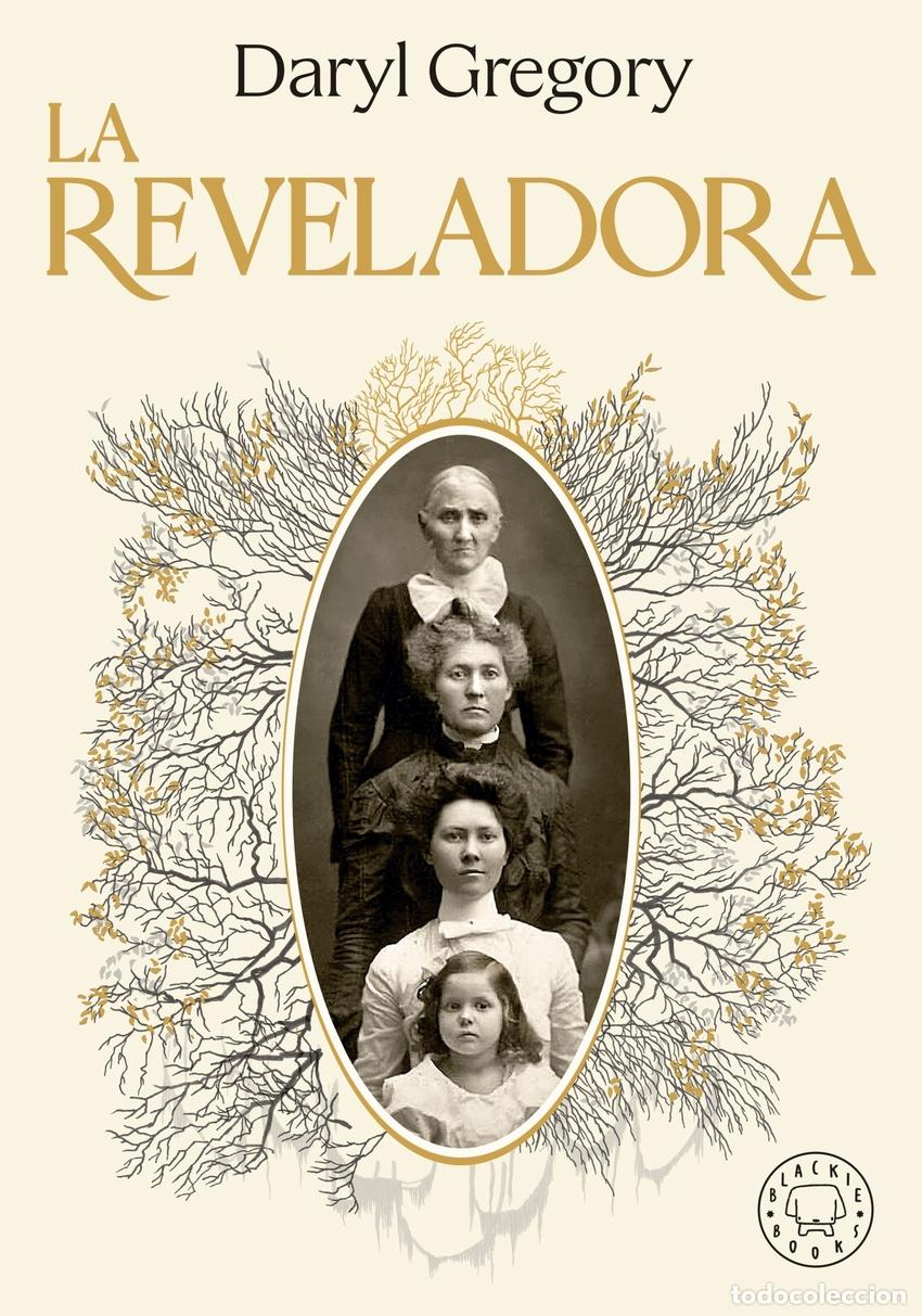 Libros: La reveladora - Gregory, Daryl - Foto 1