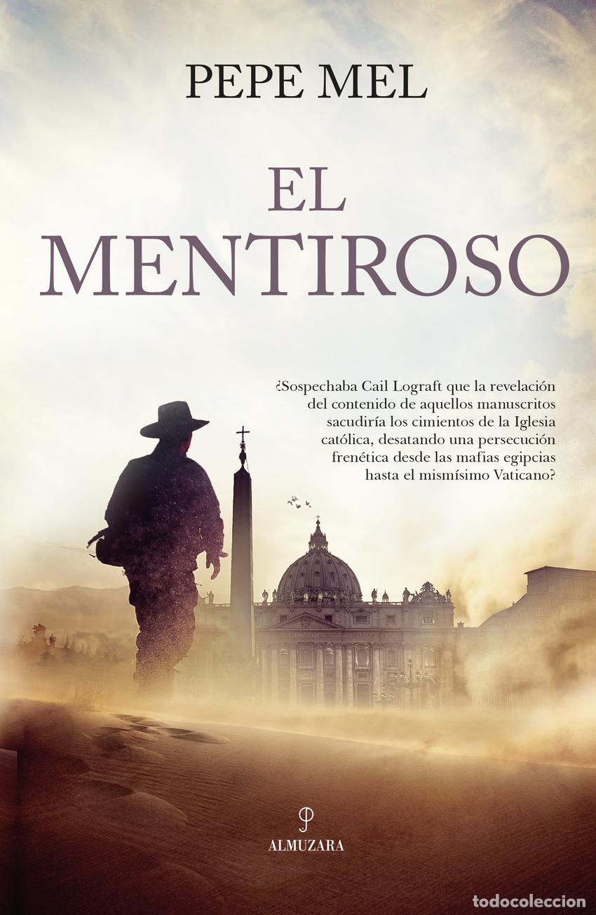 Libros: El mentiroso - Pepe Mel - Foto 1