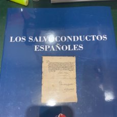 Libros: LIBRO/ CATALOGO LOS SALVOCONDUCTOS ESPAÑOLES -