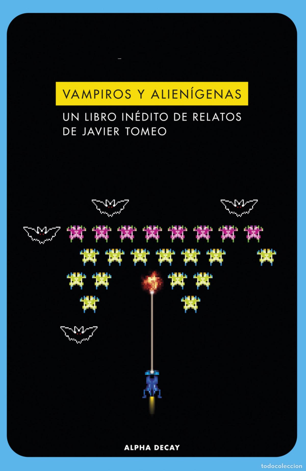 Libros: Vampiros y alien&iacute;genas - Tomeo, Javier - Foto 1