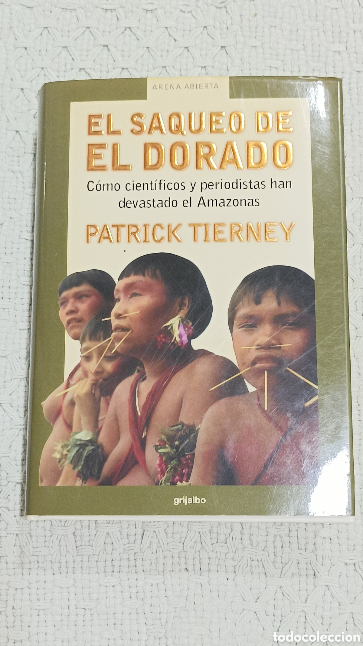 Libros: El saqueo de el dorado . Patrick Tierney - Foto 1