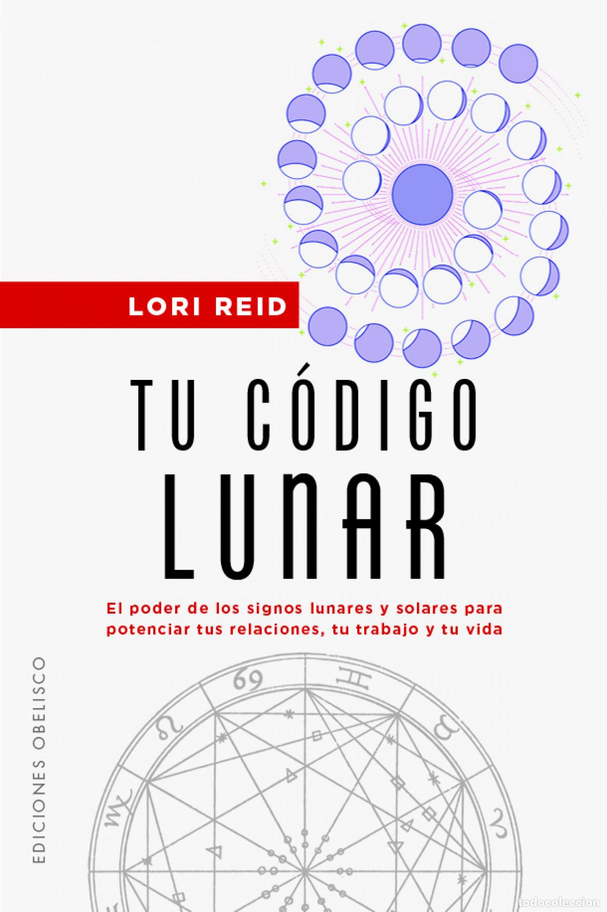 Libros: Tu c&oacute;digo lunar - Reid, Lori - Foto 1