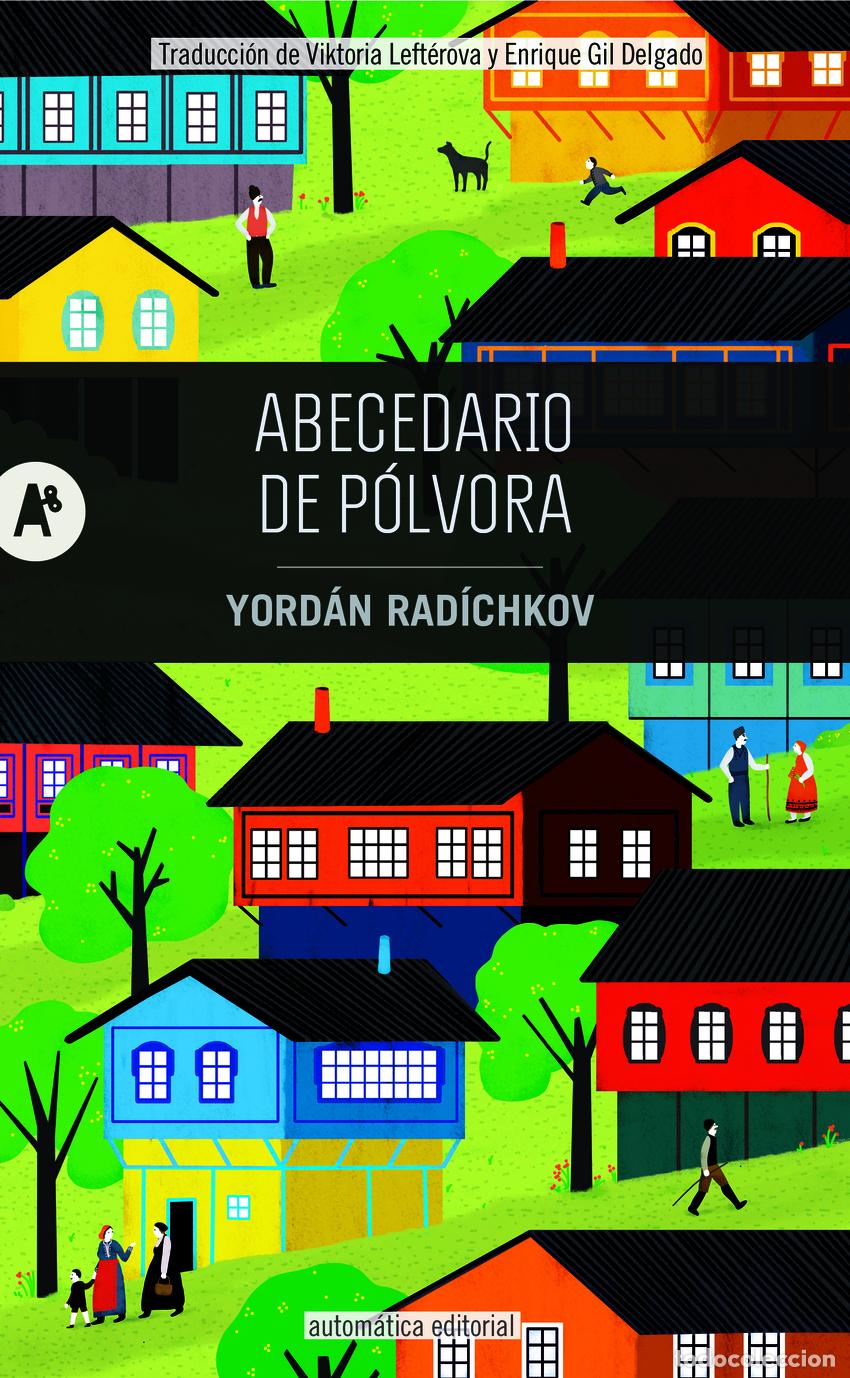 Libros: Abecedario de p&oacute;lvora - Rad&iacute;chkov, Yord&aacute;n
