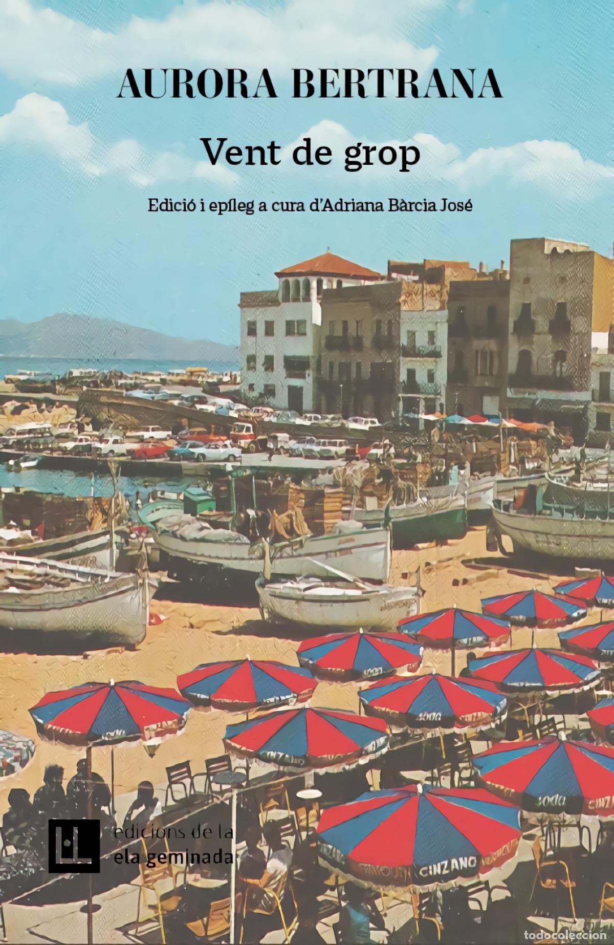 Libros: Vent de grop - BERTRANA, AURORA - Foto 1