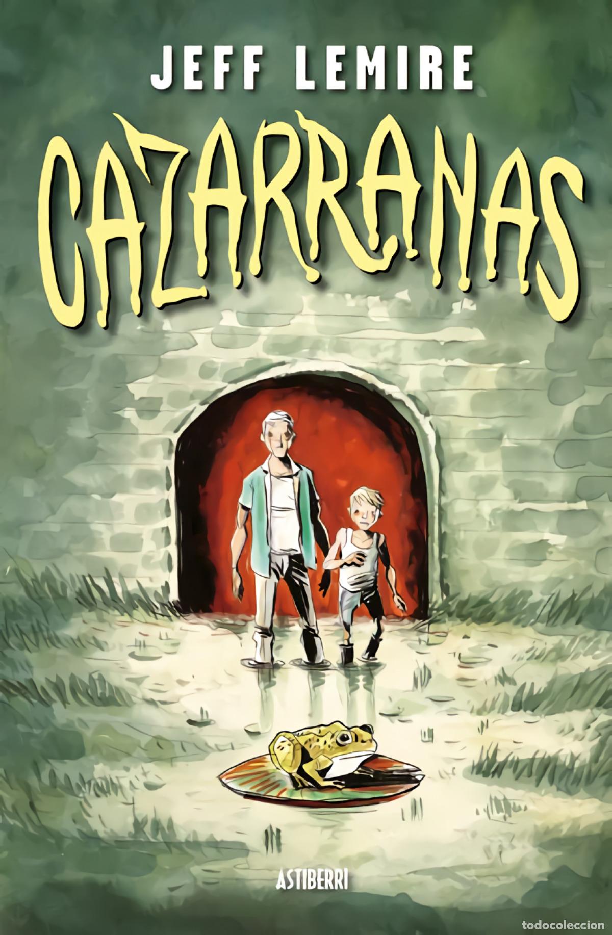 Libros: Cazarranas - Lemire, Jeff - Foto 1