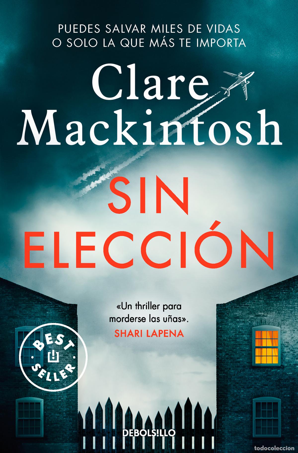 Libros: Sin eleccion - Mackintosh, Clare - Foto 1