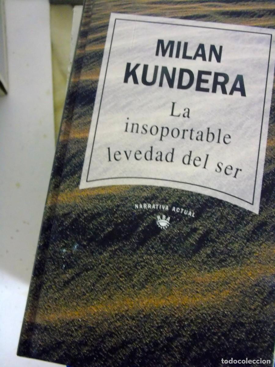 Libros: La insoportable levedad del ser / Milan Kundera - Foto 1