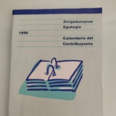 Libros: CALENDARIO DEL CONTRIBUYENTE 1990 DIPUTACIÓN FORAL DE BIZKAIA HACIENDA Y FINANZAS