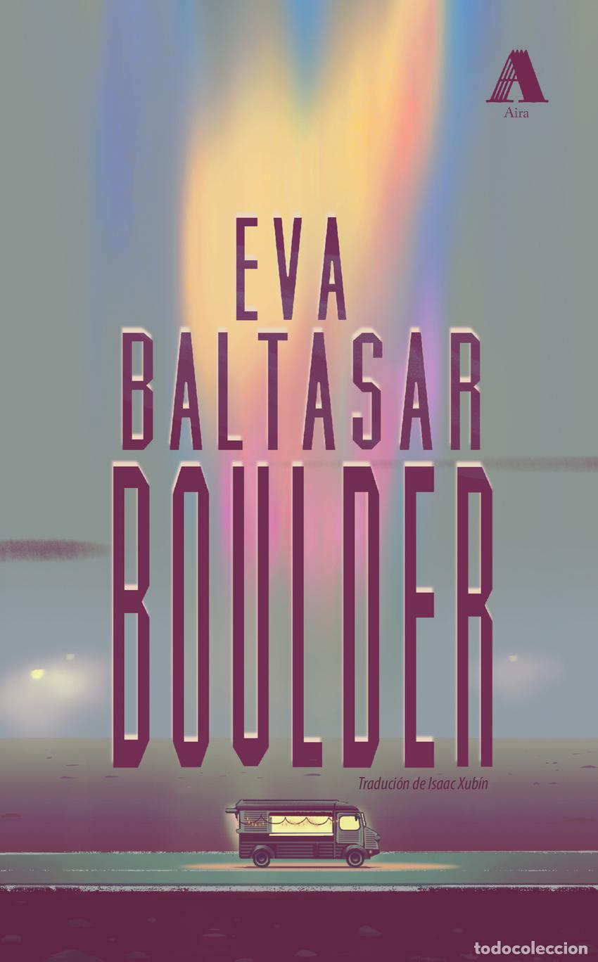 Libros: Boulder - Baltasar, Eva - Foto 1