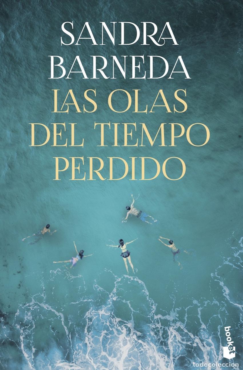 Libros: Las olas del tiempo perdido - Barneda, Sandra - Foto 1