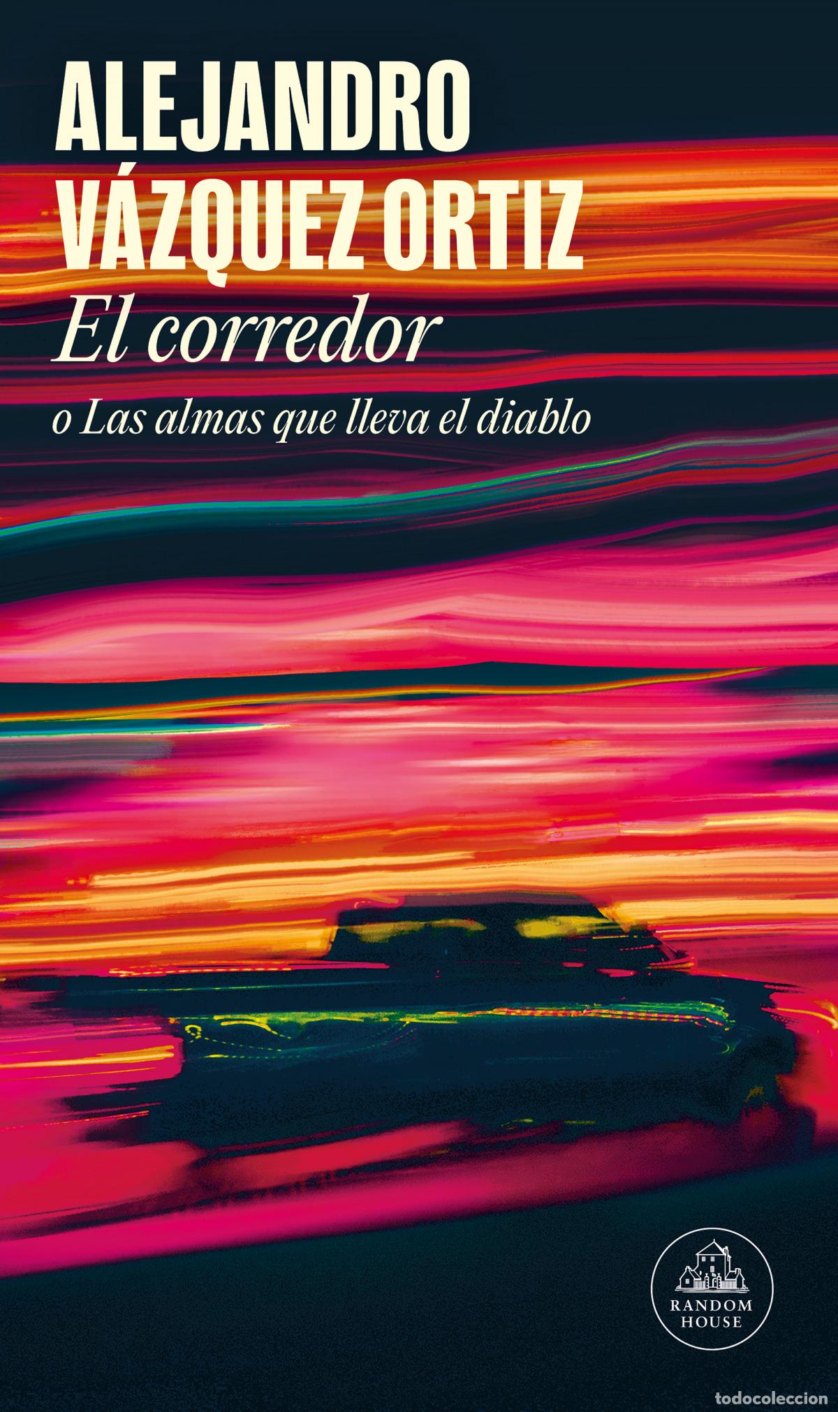 Libros: EL CORREDOR - VAZQUEZ, ALEJANDRO - Foto 1