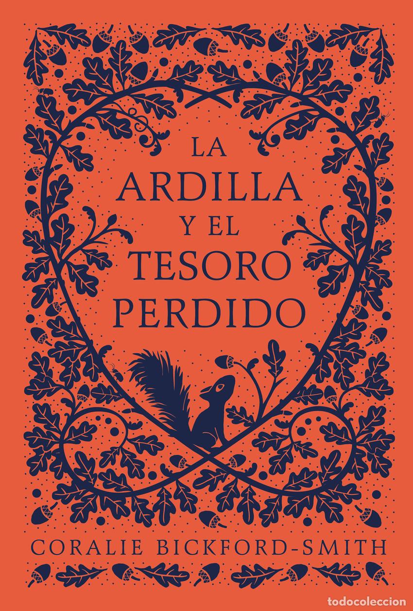 Libri: La ardilla y el tesoro perdido - Bickford-Smith, Coralie