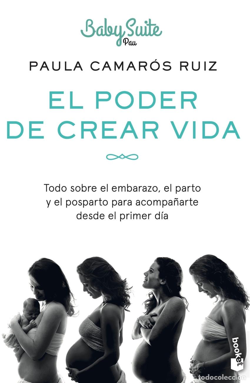 Libros: El poder de crear vida - Camar&oacute;s Ruiz, Paula - Foto 1