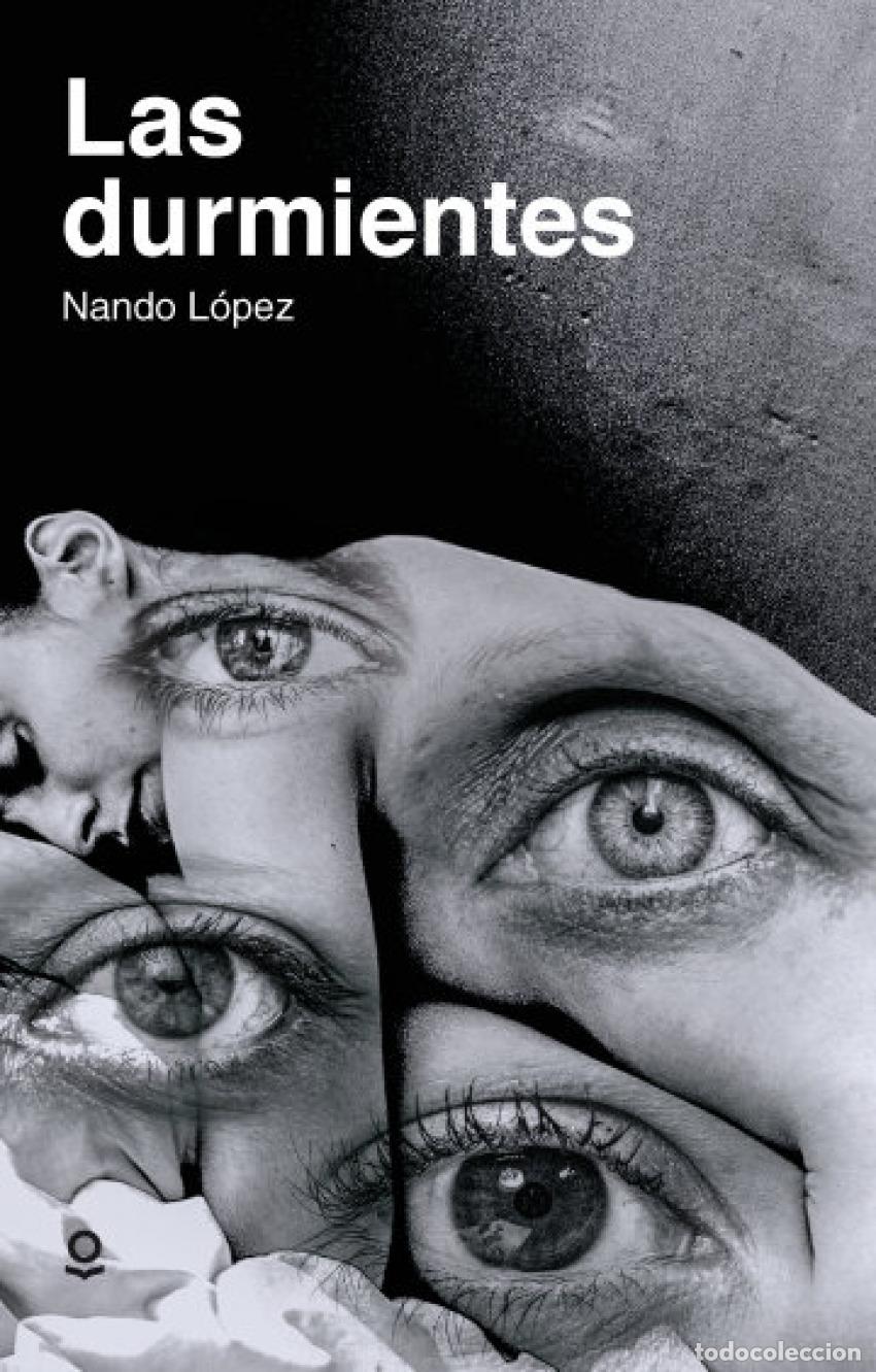 Libros: LAS DURMIENTES - NANDO LOPEZ - Foto 1