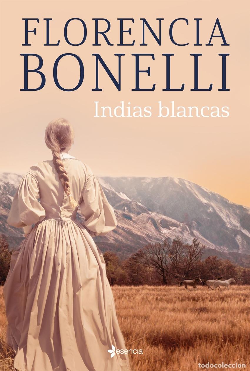 Libros: Indias blancas - Bonelli, Florencia - Foto 1