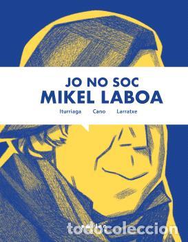 Libros: Jo no soc Mikel Laboa - Cano, Harkaitz - Foto 1
