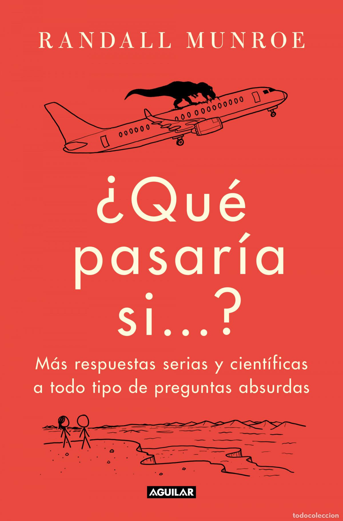 Libros: &iquest;QU&Eacute; PASAR&Iacute;A SI...? - Munroe, Randall - Foto 1