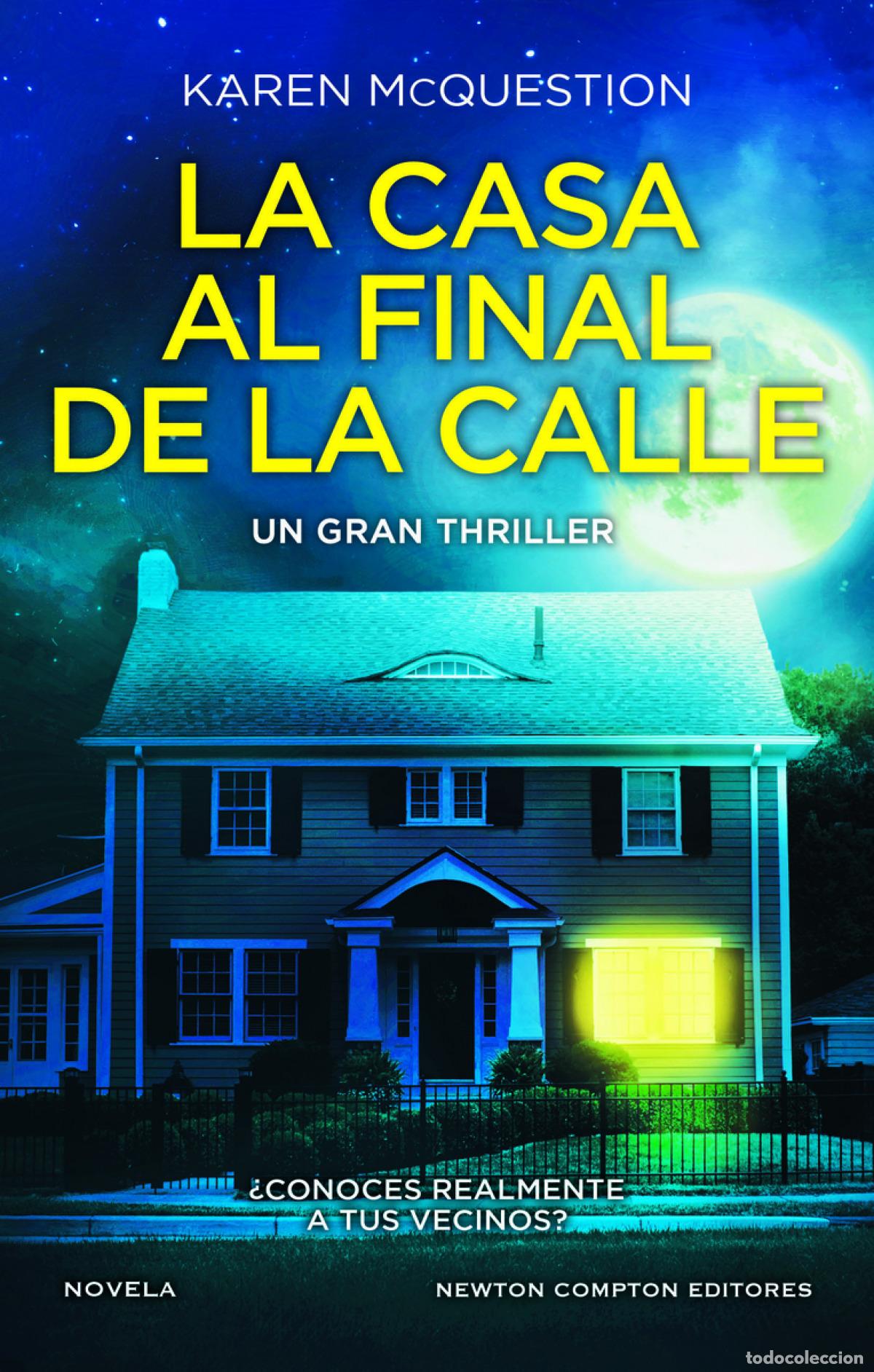 Libri: La casa al final de la calle - McQuestion, Karen