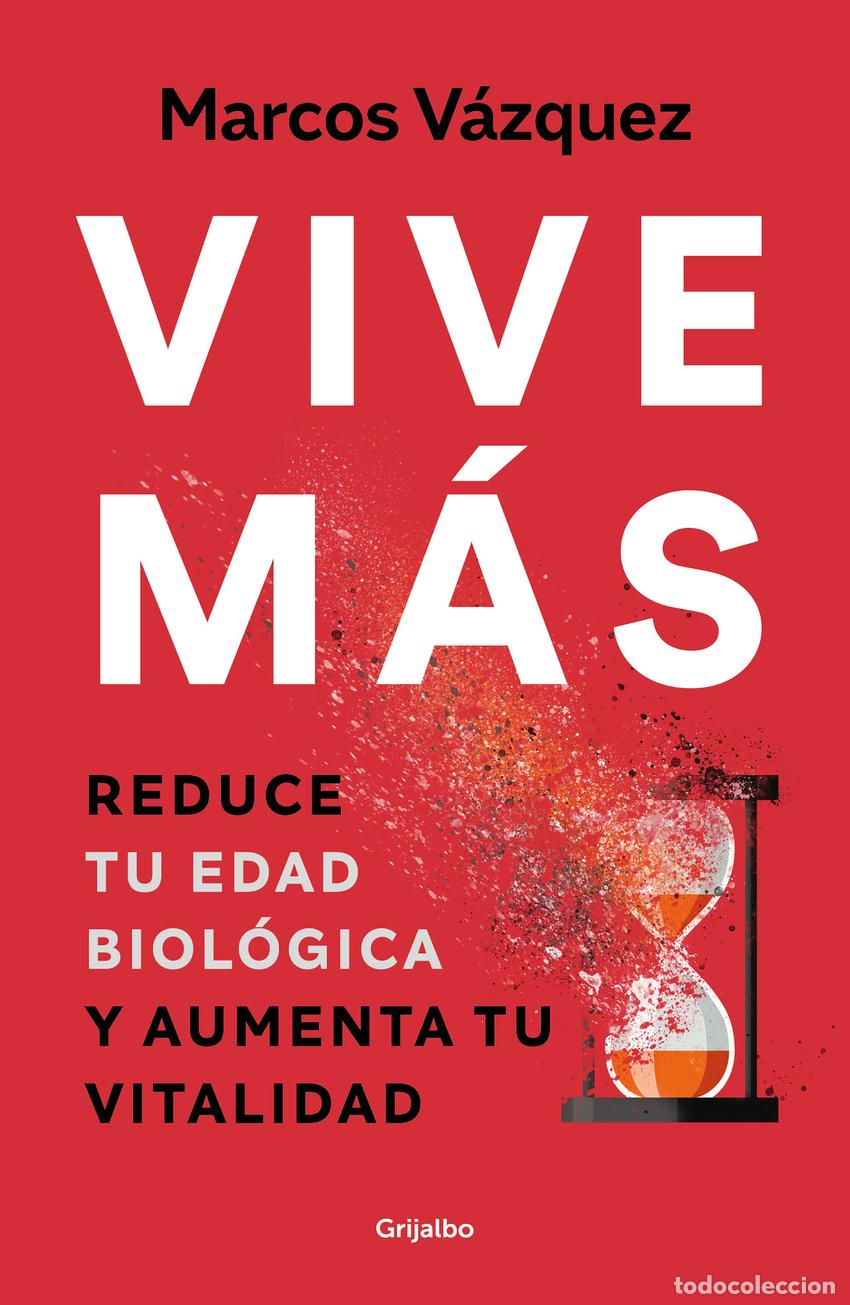 Libros: Vive m&aacute;s - V&aacute;zquez, Marcos - Foto 1