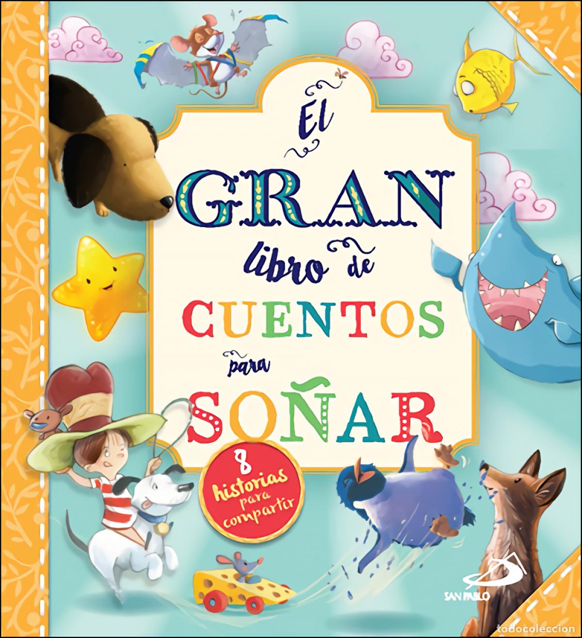 Libros: El gran libro de los cuentos para so&ntilde;ar - VV.AA.