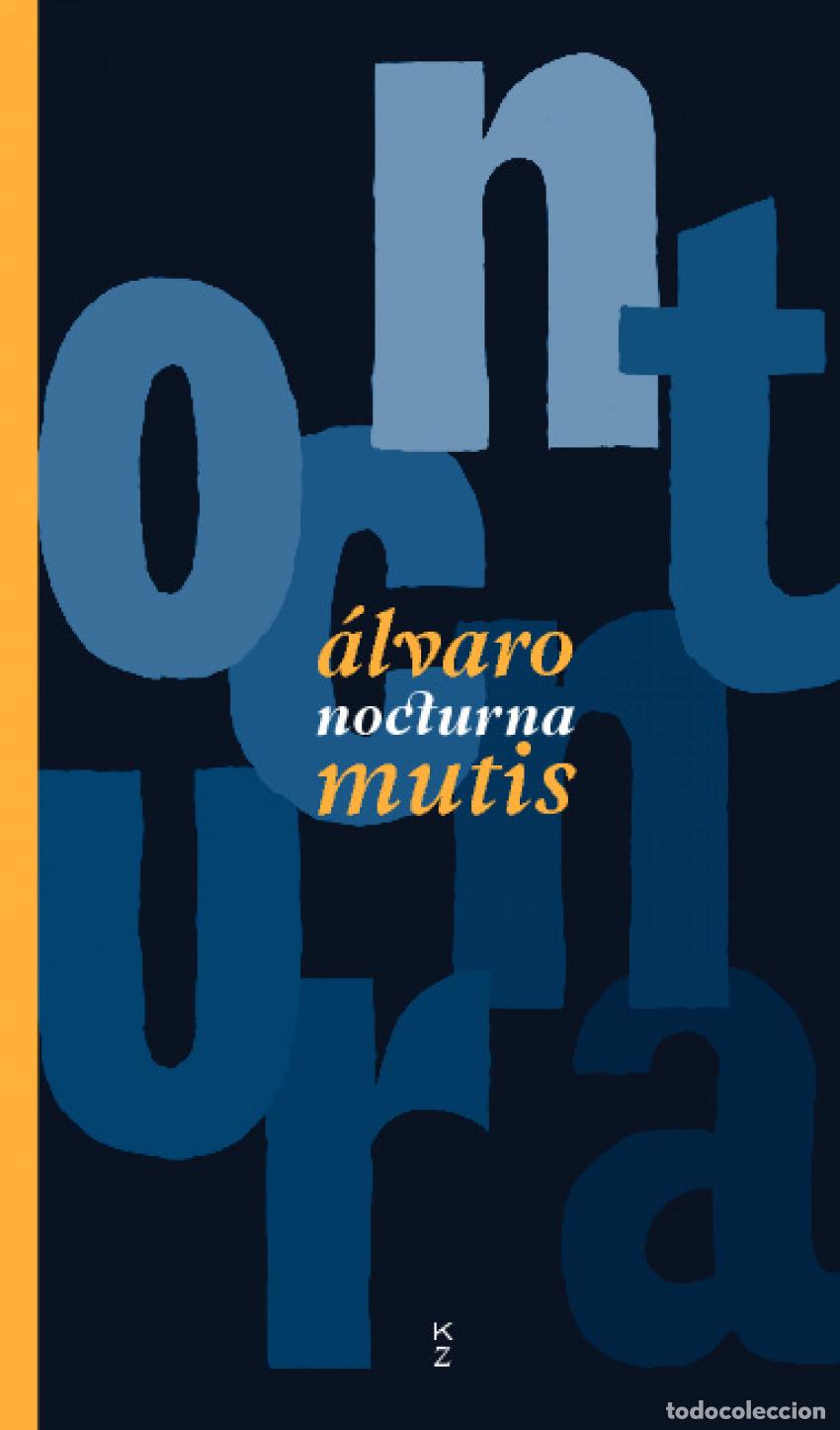 Libros: NOCTURNA - Mutis, &Aacute;lvaro - Foto 1