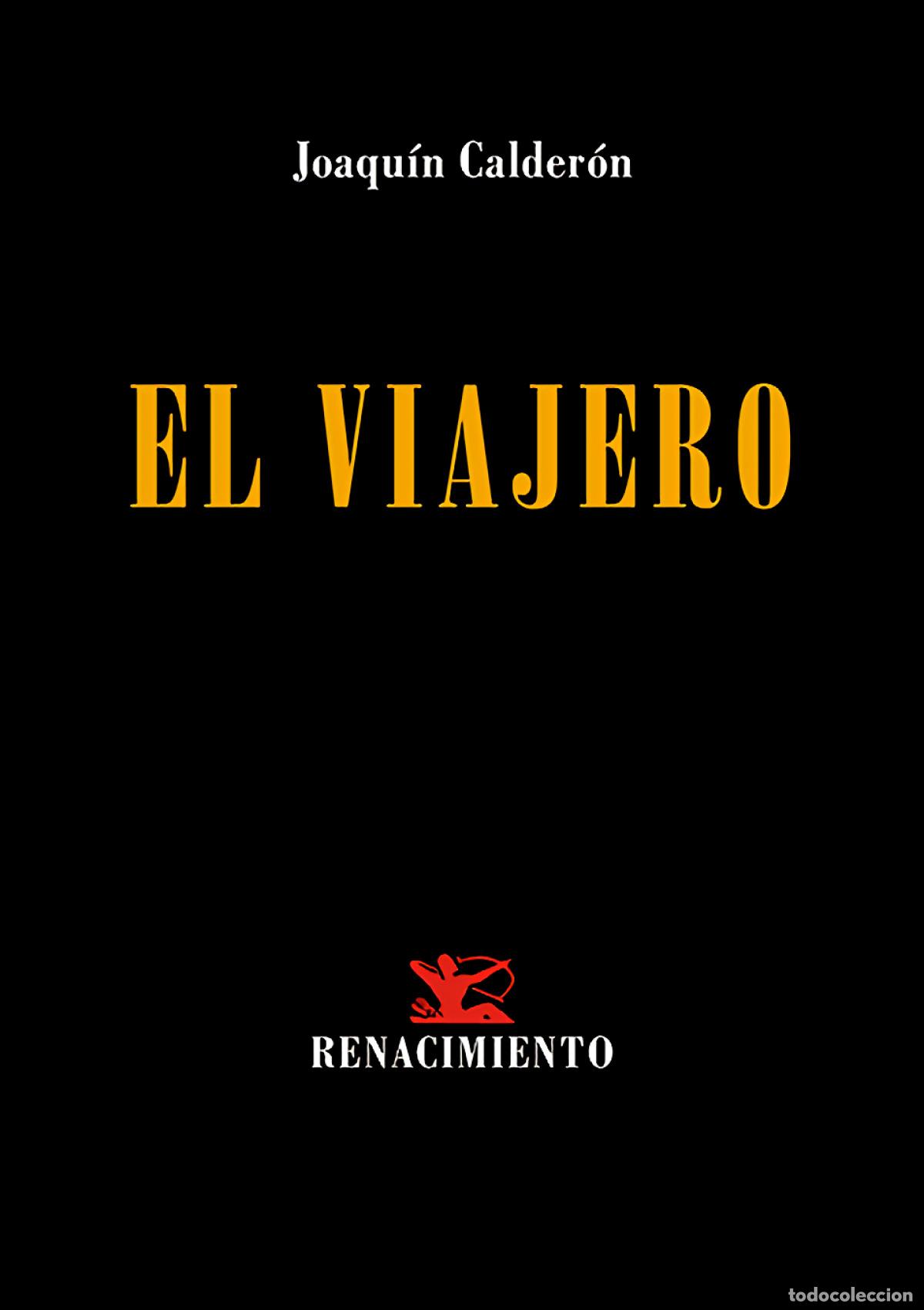 Libros: El viajero - Calder&oacute;n, Joaqu&iacute;n - Foto 1