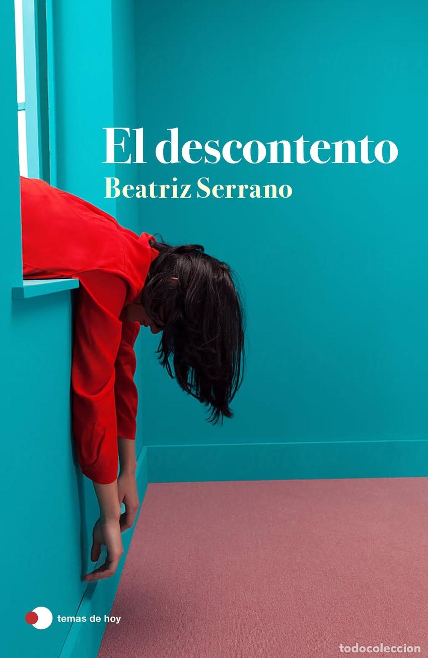 Libros: El descontento - Serrano, Beatriz - Foto 1