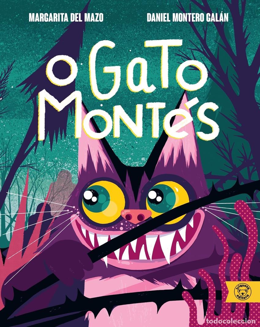 Libros: O gato mont&eacute;s - Del mazo, Margarita