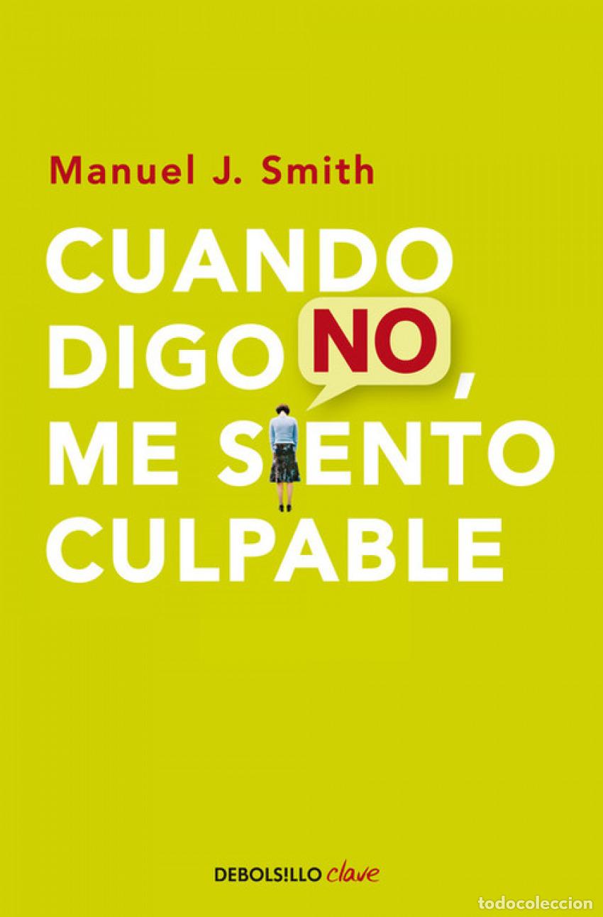 Libros: Cuando digo no, me siento culpable - Smith,Manuel J. - Foto 1
