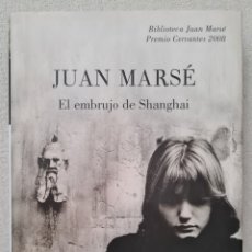 Libros: LIBRO - JUAN MARSE - EL EMBRUJO DE SHANGHAI