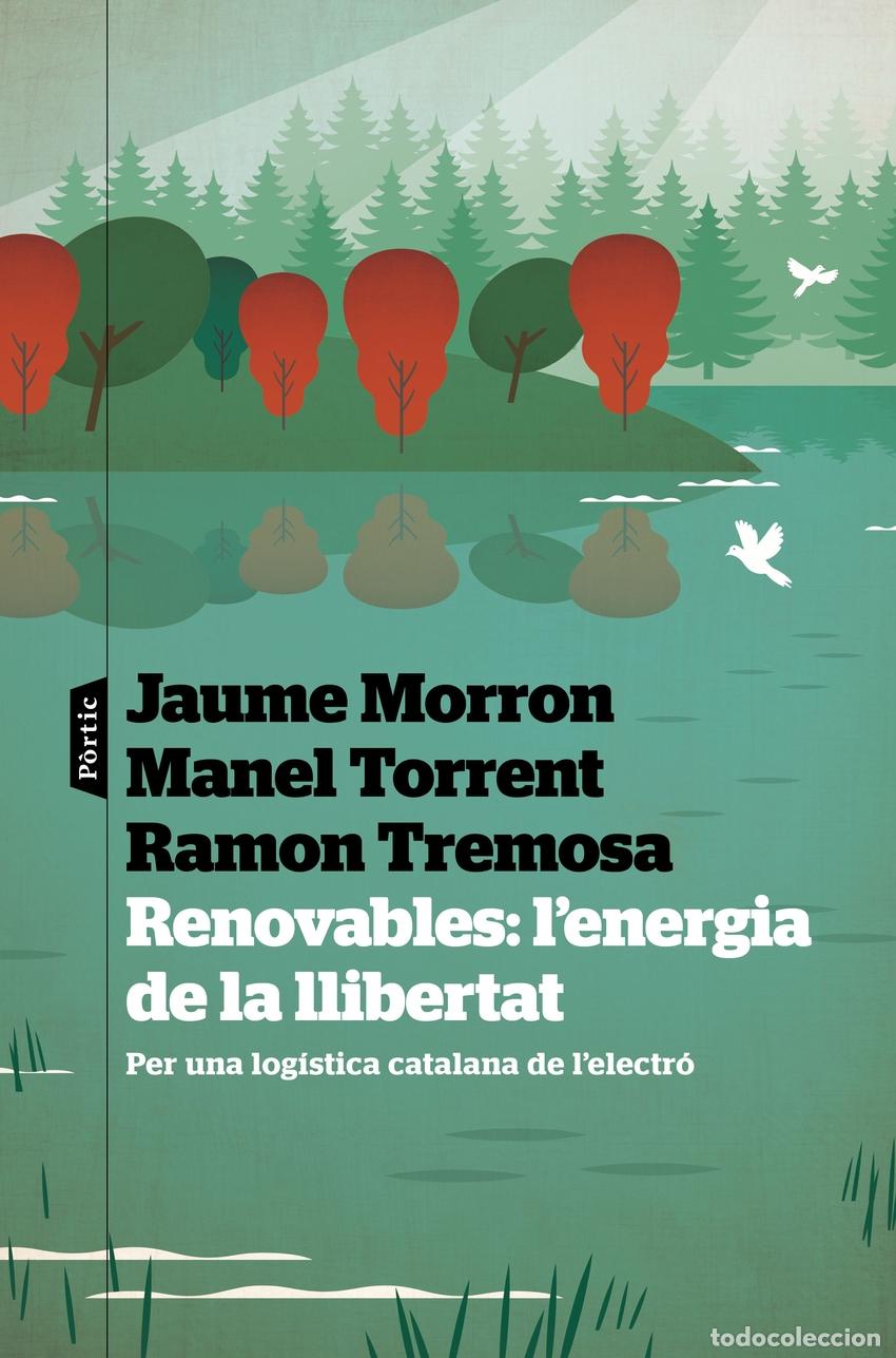 Libri: Renovables: l'energia de la llibertat - Tremosa, Ramon