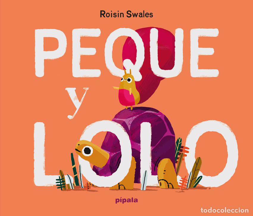 Libros: Peque y Lolo - Swales, Roisin