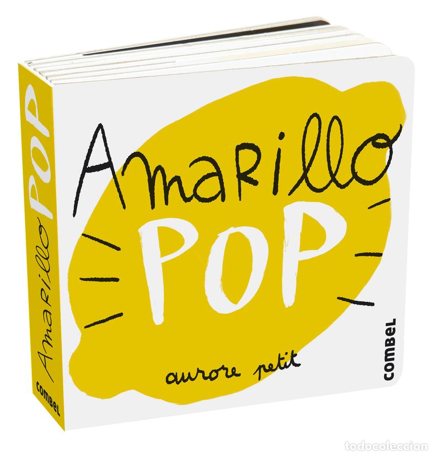 Libros: Amarillo Pop - Petit, Aurore - Foto 1