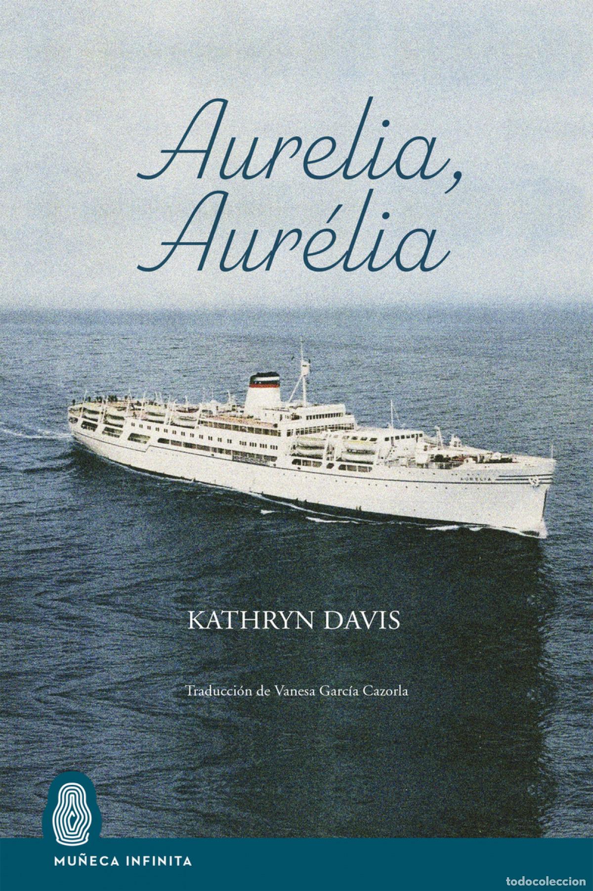 Libros: Aurelia, Aur&eacute;lia - Davis, Kathryn - Foto 1