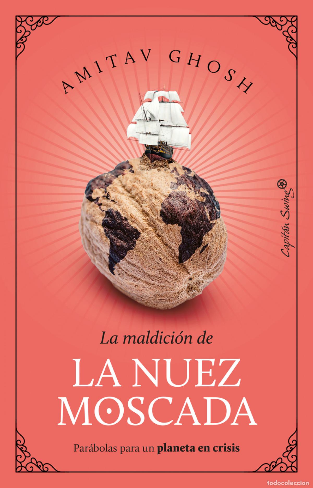 Libros: La nuez moscada - Ghosh, Amitav - Foto 1