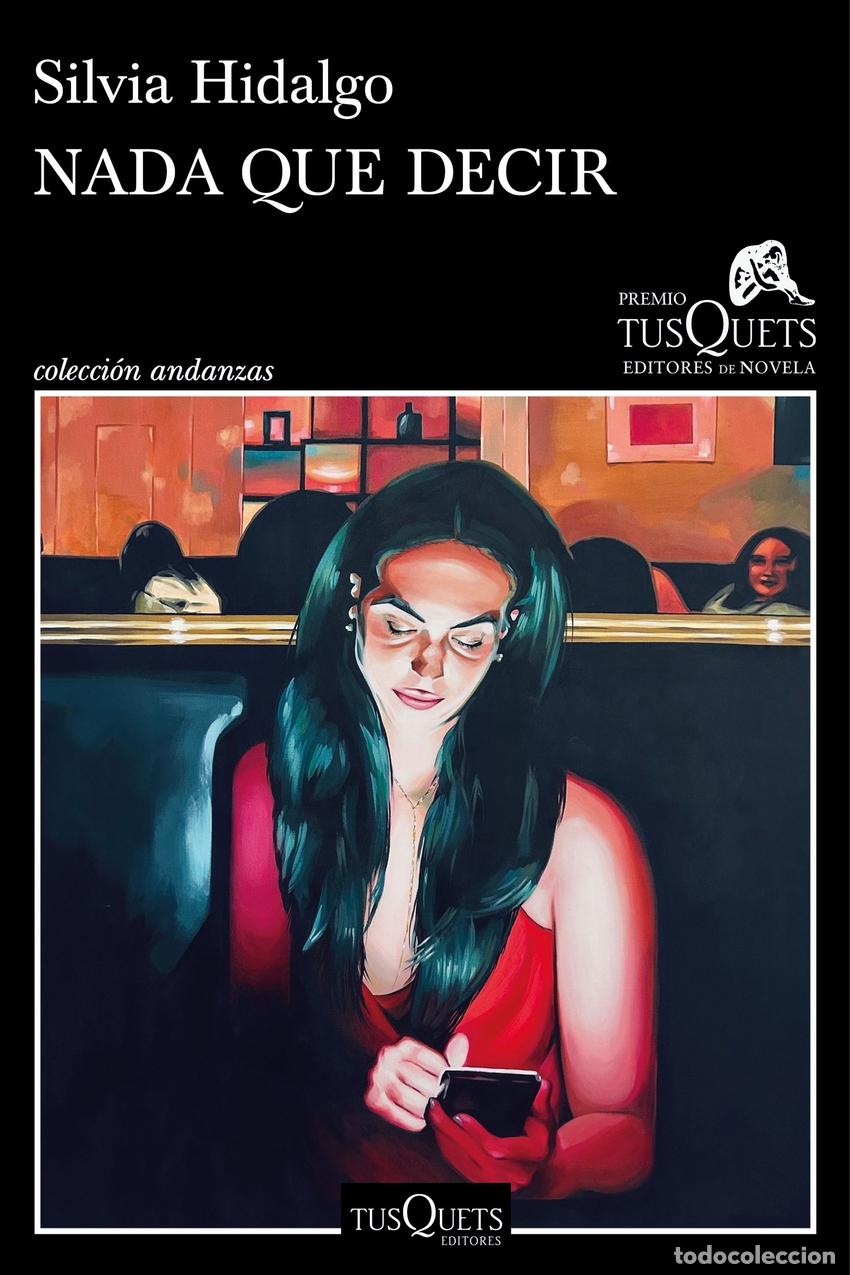 Libros: Nada que decir - Hidalgo, Silvia - Foto 1