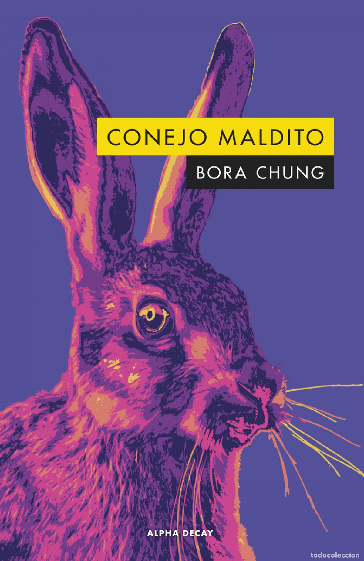 Libros: Conejo maldito - Chung, Bora - Foto 1