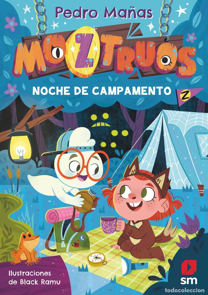 B&uuml;cher: Moztruos 3: Noche de campamento - Ma&ntilde;as Romero, Pedro