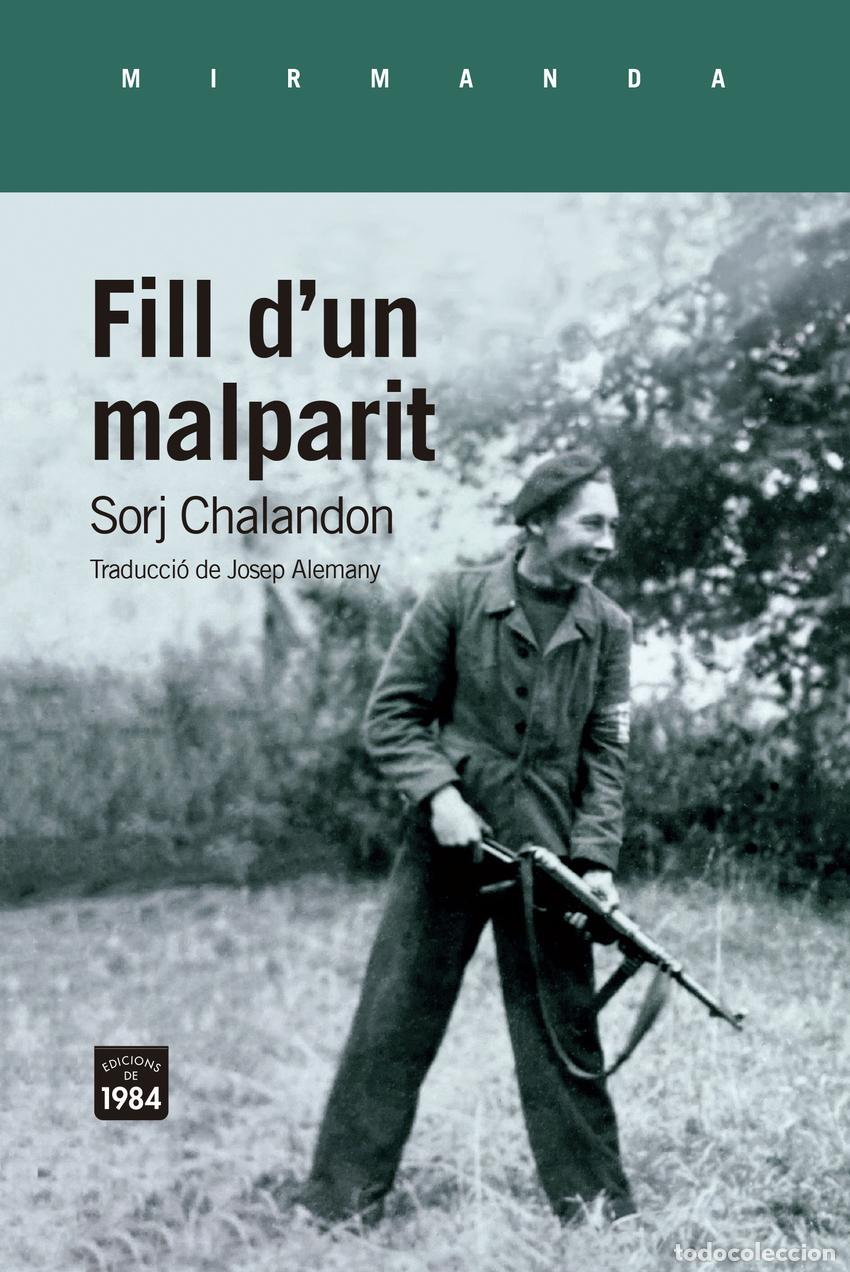 Libros: Fill dun malparit - Chalandon, Sorj - Foto 1