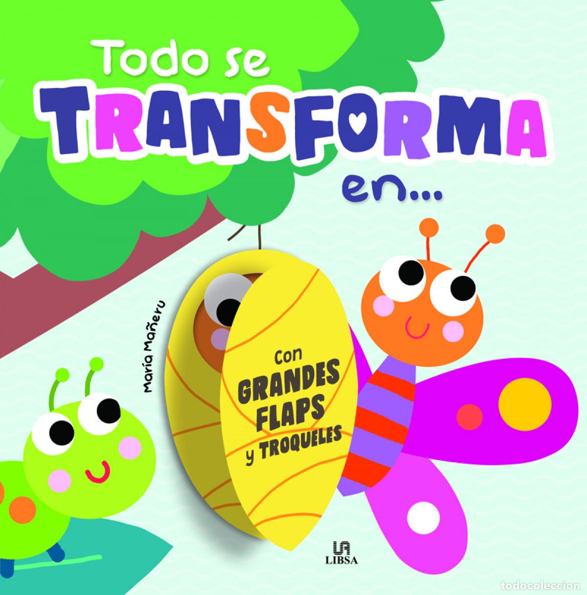 Libros: Todo se Transforma en... - Equipo Editorial - Foto 1