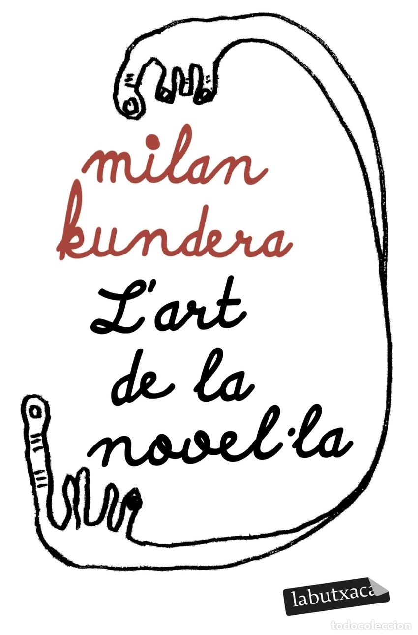 Libros: Lart de la novel&middot;la - Kundera, Milan - Foto 1