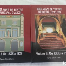 Libros: 180 ANYS DE TEATRE PRINCIPAL D'ALCOI . RAMON