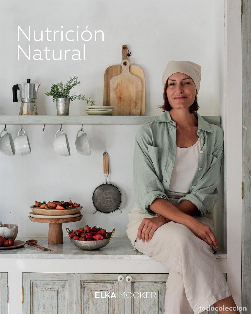 Libros: Nutrici&oacute;n natural - Mocker, Elka - Foto 1