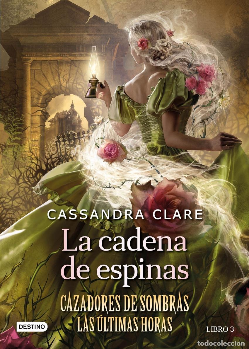 Libros: La cadena de espinas - Clare, Cassandra - Foto 1