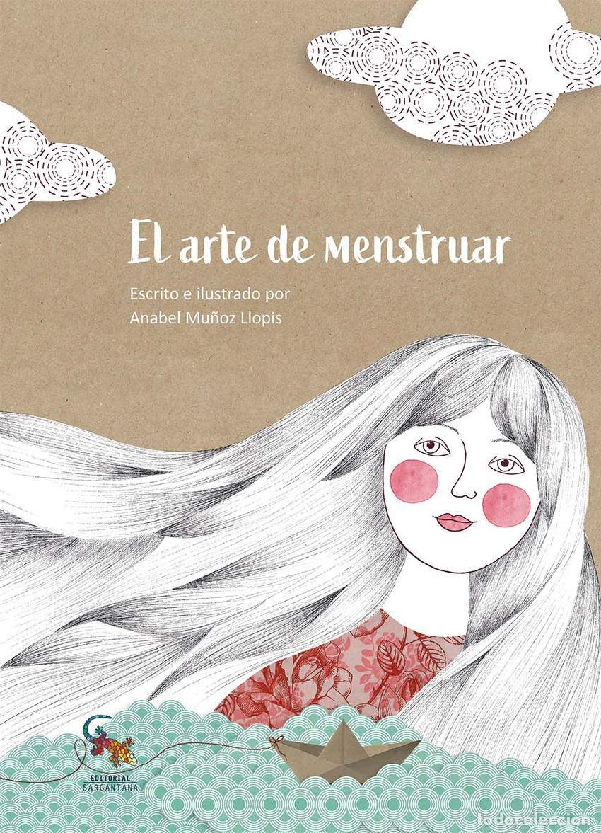 Libros: El arte de menstruar - Mu&ntilde;oz Llopis, Anabel