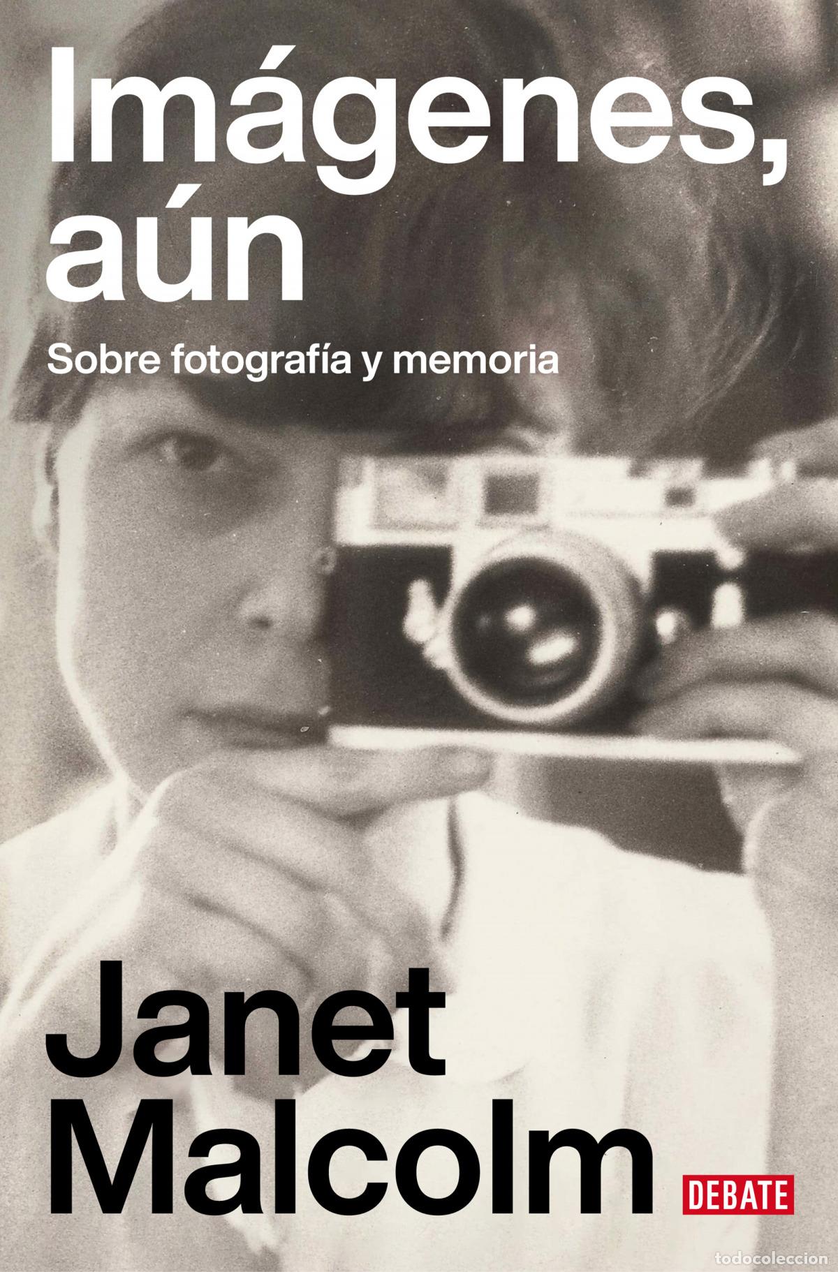Libros: Im&aacute;genes, a&uacute;n - Malcolm, Janet - Foto 1