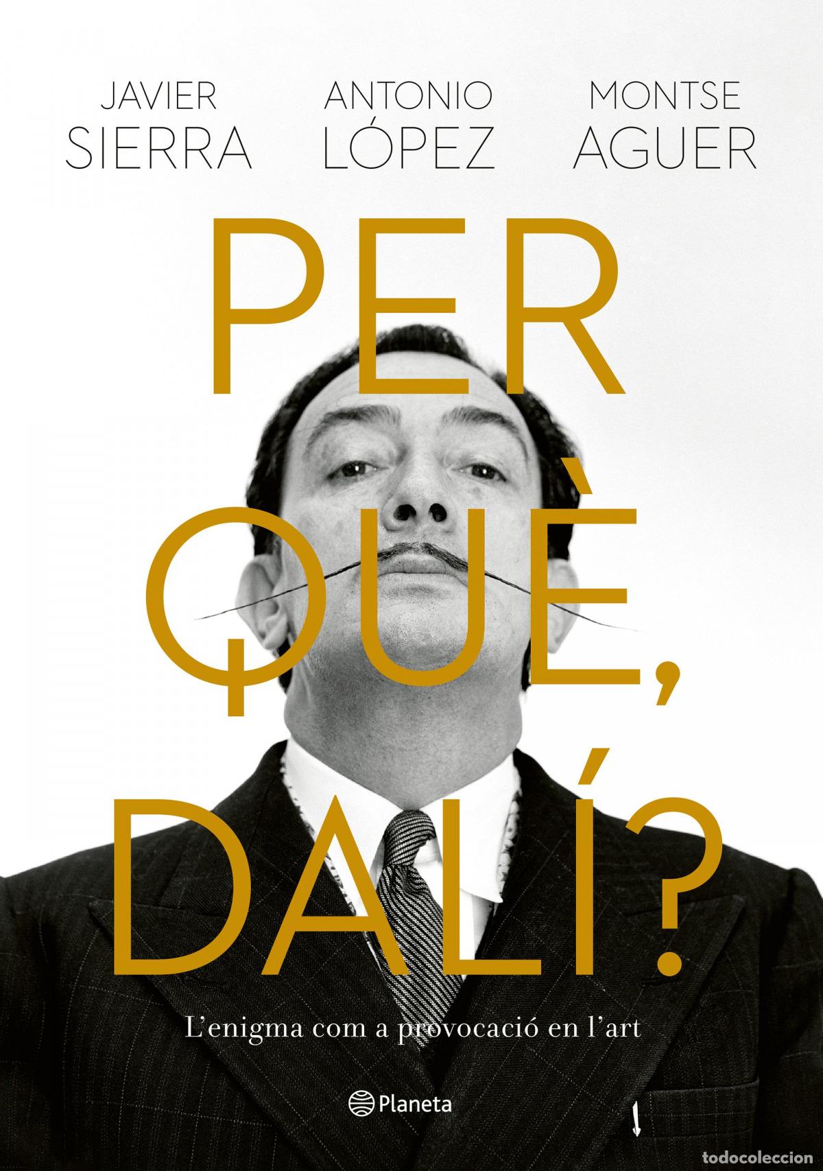 Libros: PER QU&Egrave; DAL&Iacute;? - Javier Sierra - Foto 1