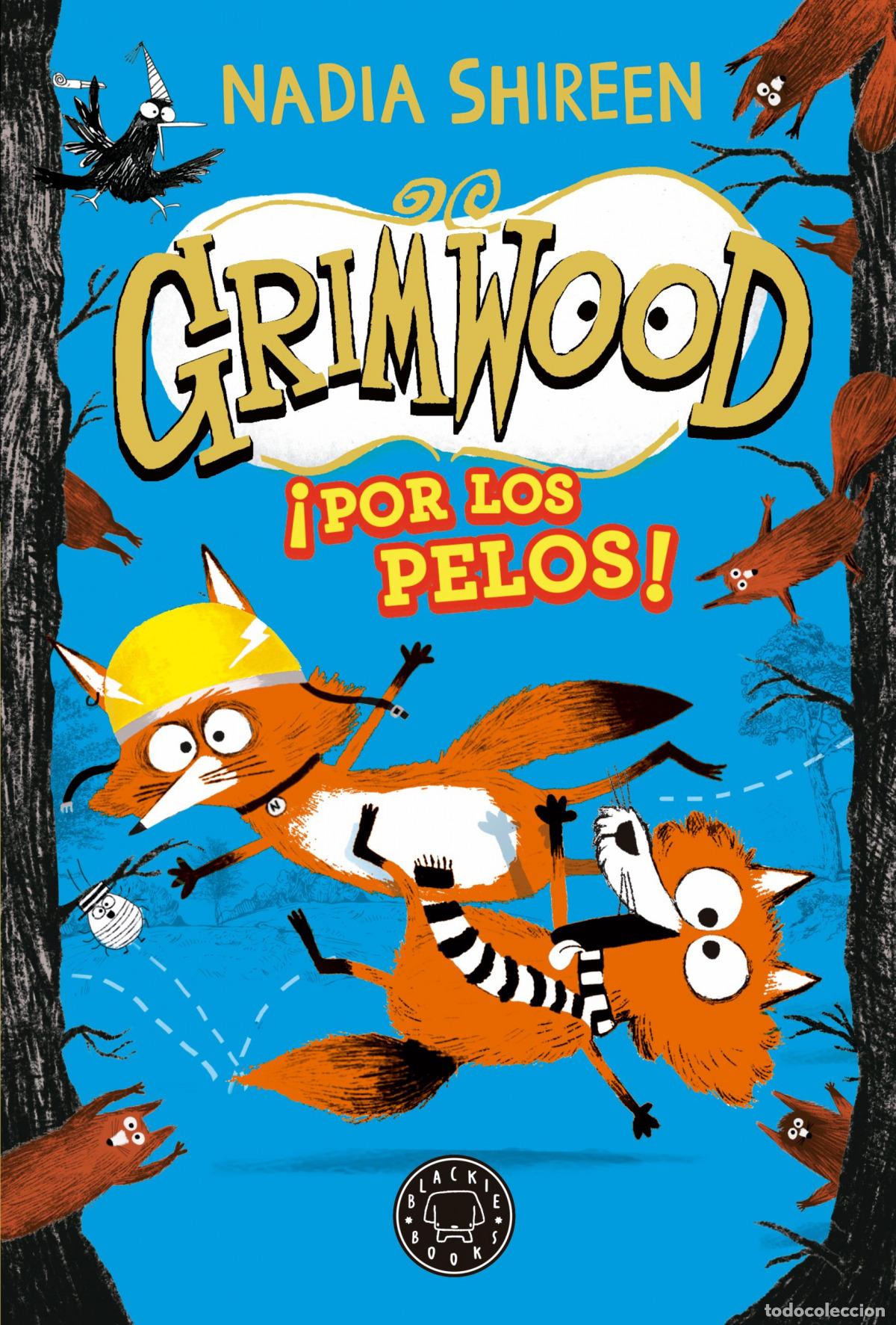 Libros: GRIMWOOD 2 - NADIA SHIREEN
