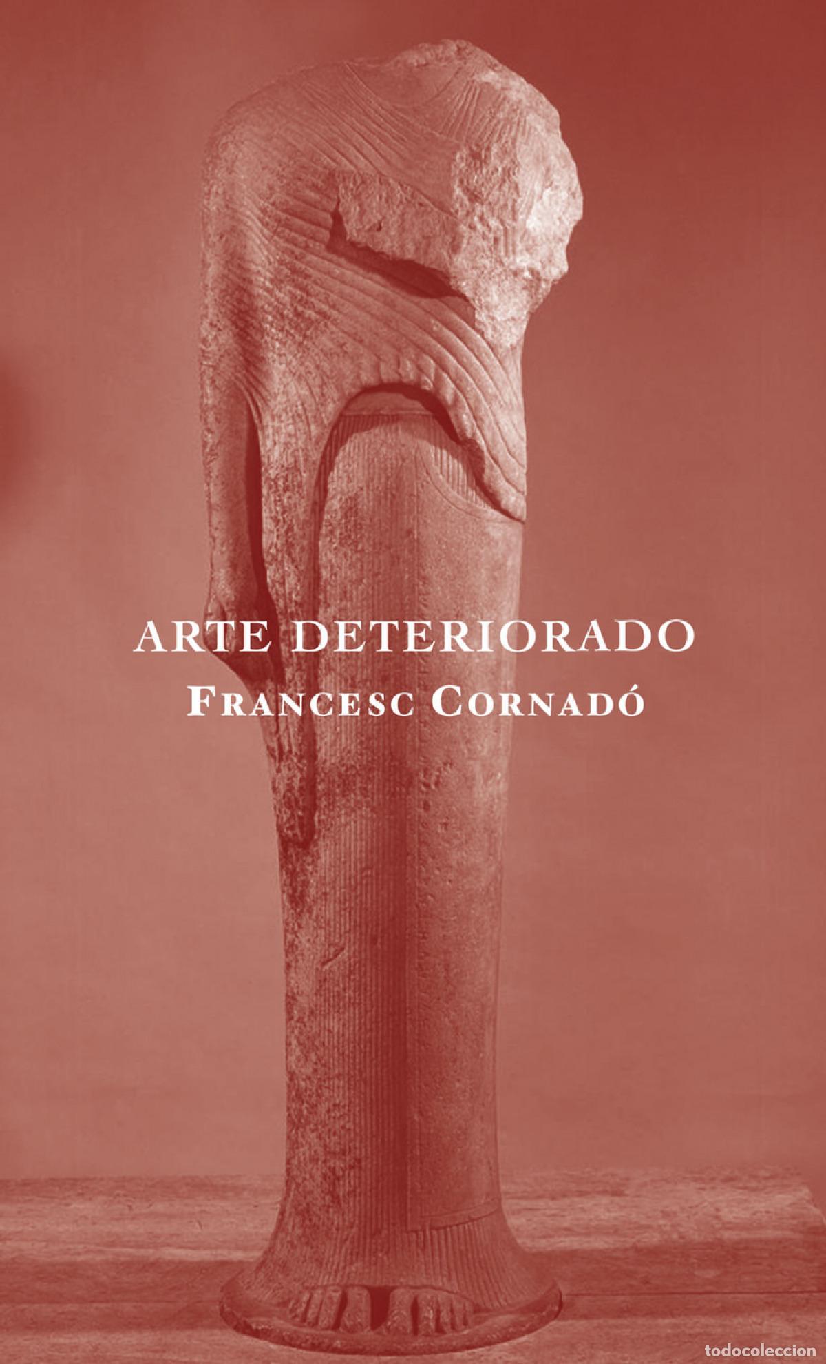Libros: Arte Deteriorado - CORNAD&Oacute;, FRANCESC - Foto 1